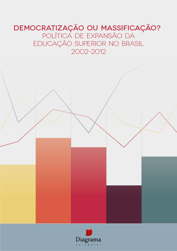 Democratização ou massificação? Política de expansão da educação superior no Brasil 2002-2012